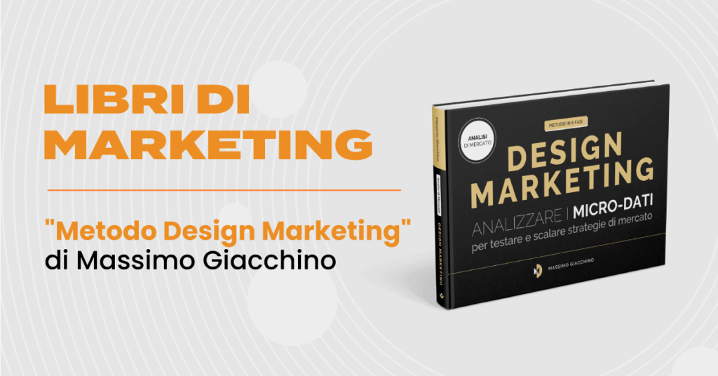 Metodo Design Marketing di Massimo Giacchino